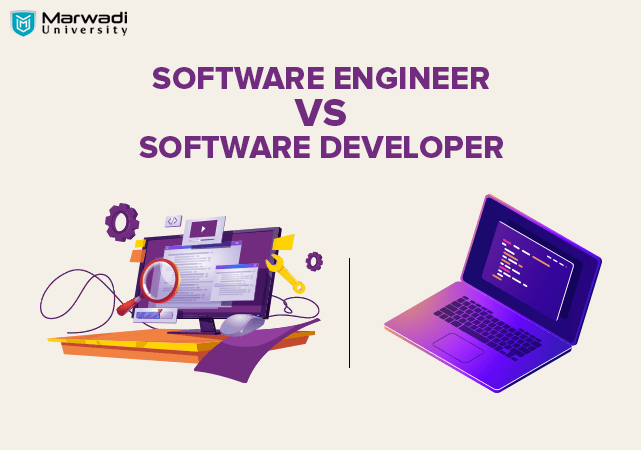 The-Difference-between-Software-Engineer-and-Software-Developer-Marwadi-University-01