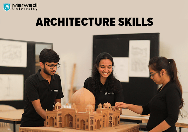 Essential-Skills-You-Need-to-Become-an-Architect-Marwadi-University