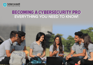 Becoming a Cybersecurity Pro: Everything You Need to Know
