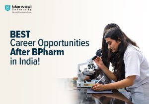 Best Career Opportunities After BPharm in India