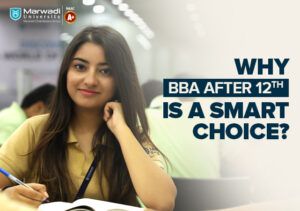 Why BBA after 12th is a Smart Choice?